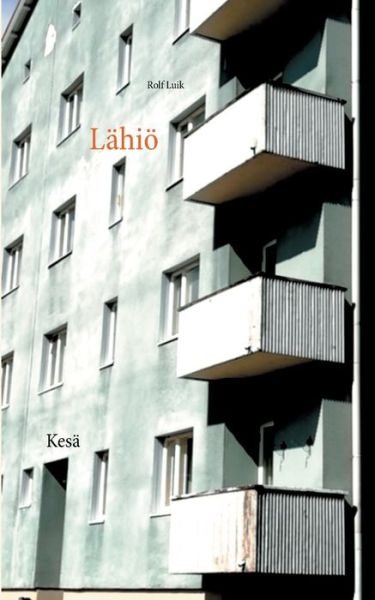 Cover for Luik · Lähiö (Book) (2020)