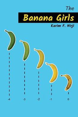 Cover for Karim F. Hirji · The Banana Girls (Paperback Book) (2017)