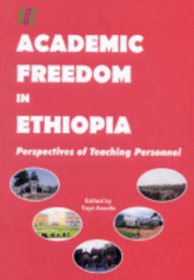 Cover for Taye Assefa · Academic Freedom in Ethiopia. Perspectives of Teaching Personal (Paperback Book) (2008)