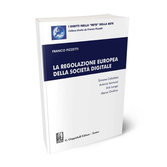 Cover for Aa.Vv. · La Regolazione Europea Della Societa Digitale (Book)