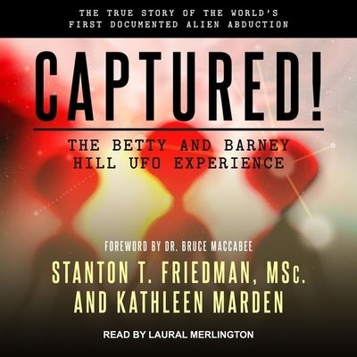 Cover for Kathleen Marden · Captured! the Betty and Barney Hill UFO Experience (CD) (2020)