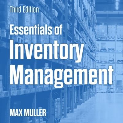 Essentials of Inventory Management - Max Muller - Muzyka - Gildan Media Corporation - 9798200588206 - 12 lutego 2019