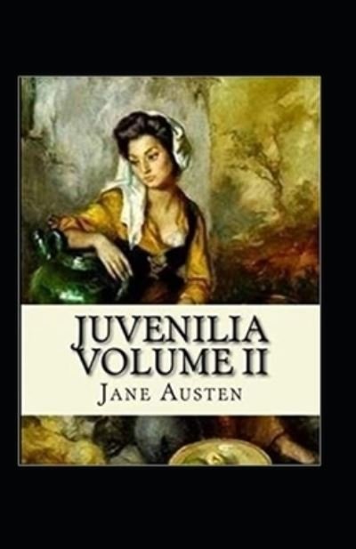 Cover for Jane Austen · Juvenilia Volume II Annotated (Pocketbok) (2022)