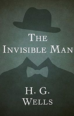 Cover for Amazon Digital Services LLC - KDP Print US · The Invisible Man Annotated (Paperback Bog) (2022)