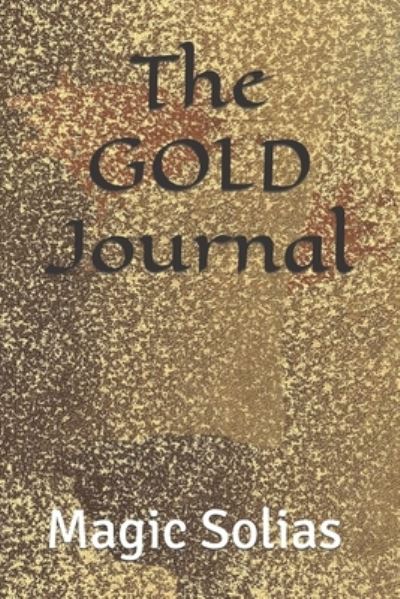 Cover for Magic Solias · The Gold Journal (Paperback Book) (2021)