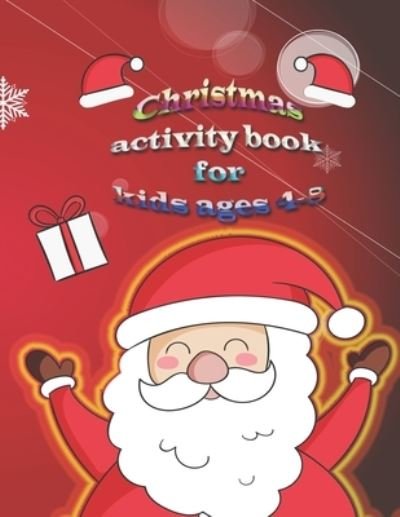 Cover for Zeo Jack Press · Christmas Activity Book for Kids Ages 4-8 (Taschenbuch) (2020)