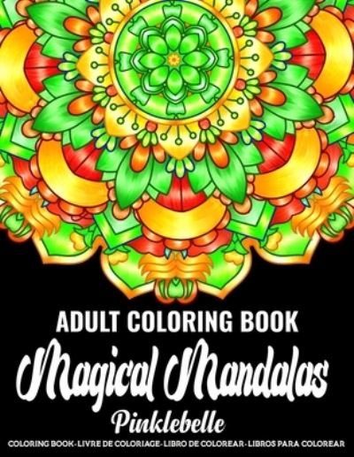 Cover for Independently Published · Magical Mandalas (Paperback Book) (2021)