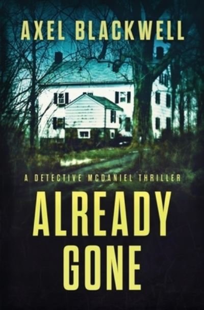 Cover for Axel Blackwell · Already Gone (Pocketbok) (2021)