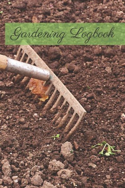 Cover for Garden Publishing · Gardening Logbook (Paperback Book) (2020)