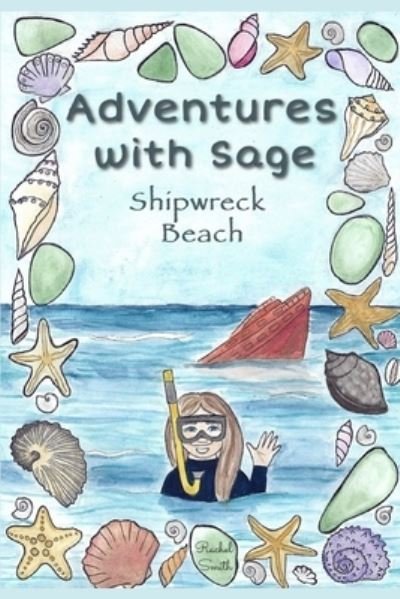 Adventures with Sage - Rachel Smith - Bøker - Independently Published - 9798611508206 - 15. februar 2020