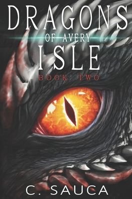 Cover for C Sauca · Dragons of Avery Isle Book 2 (Paperback Bog) (2020)