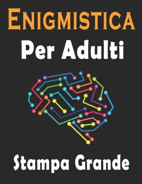 Cover for Bk Libro Enigmi · Enigmistica Per Adulti (Paperback Bog) (2020)