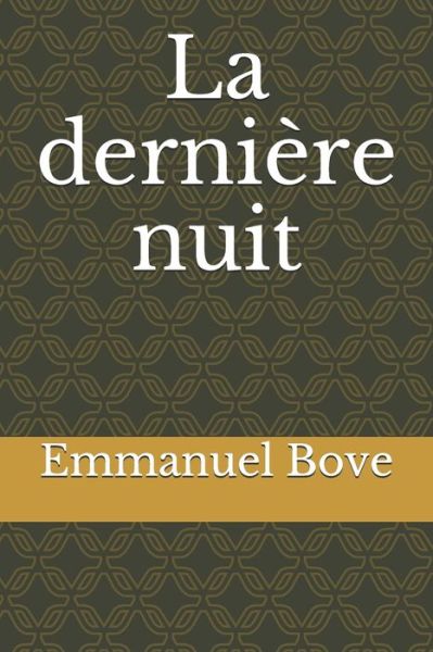 Cover for Emmanuel Bove · La derniere nuit (Paperback Book) (2021)