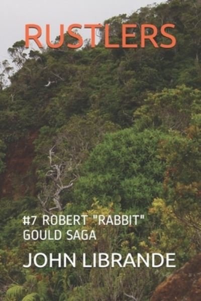 Cover for John Librande · Rustlers (Pocketbok) (2021)