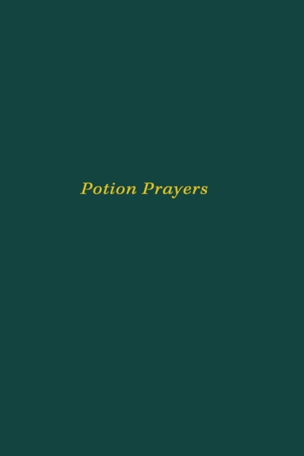 Johnson Sofia Johnson · Potion Prayers: Poetry (Paperback Book) (2021)