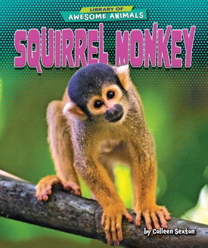 Cover for Colleen Sexton · Squirrel Monkey (Paperback Book) (2022)