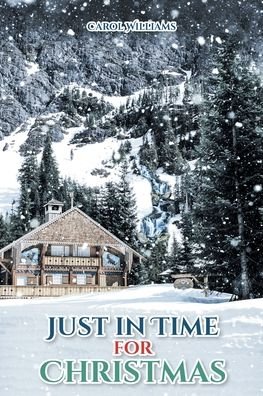 Cover for Carol Williams · Just In Time For Christmas (Paperback Bog) (2022)