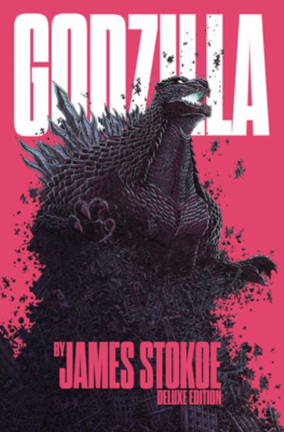 Cover for James Stokoe · Godzilla by James Stokoe Deluxe Edition (Hardcover Book) (2023)