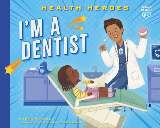 I'm a Dentist - Lauren Kukla - Books - Taylor & Francis Ltd - 9798887703206 - February 20, 2025