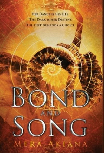 Cover for Mera Akiana · Bond and Song (Buch) (2023)