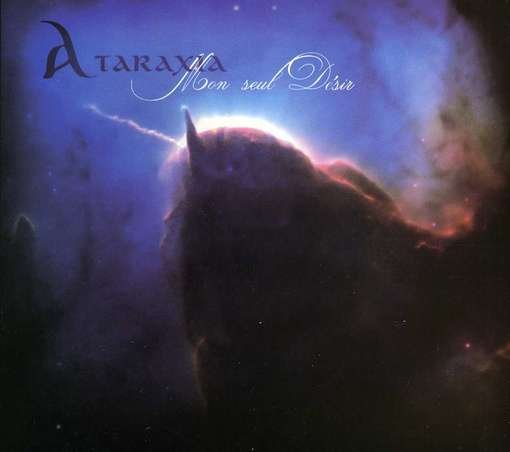 Cover for Ataraxia · Mon Seul Desir + Des Paroles (CD) (2012)