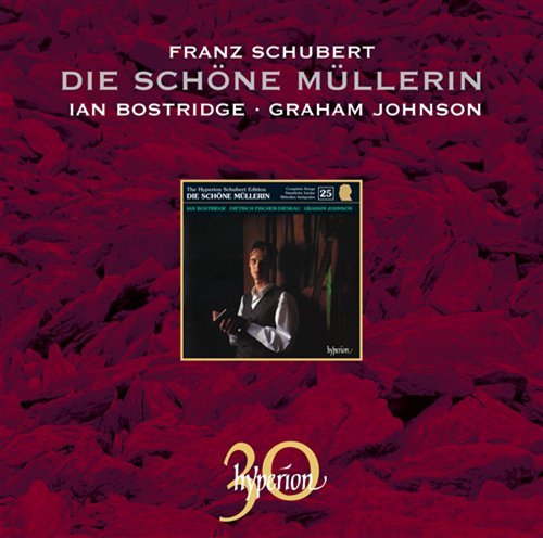 Schubert - Die Schone Mullerin - Ian Bostridge / Graham Johnson - Musikk - HYPERION - 0034571300207 - 27. september 2010