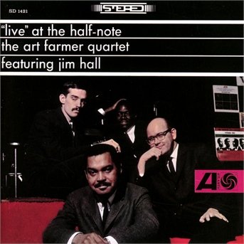 Cover for Art Farmer Quartet the · Live at the Half-note (CD) (2014)