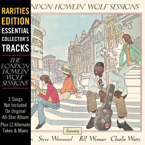 Howlin Wolf-london Howlin Wolf Sessions: Rarities - Howlin Wolf - Music - GEFB - 0602527256207 - January 5, 2010