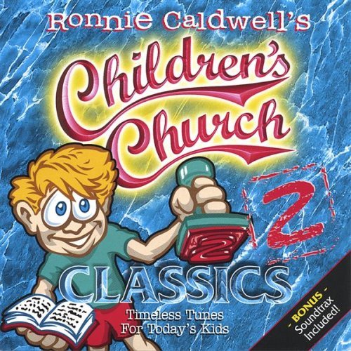 Children's Church Classics 2 - Ronnie Caldwell - Musik - CD Baby - 0634479152207 - 9. august 2005