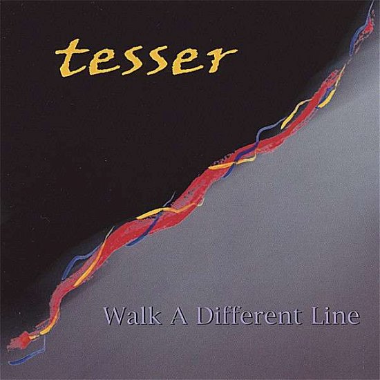 Cover for Tesser · Walk a Different Line (CD) (2007)