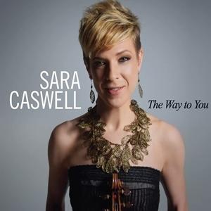 Cover for Sara Caswell · Way To You (CD) (2023)