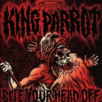Cover for King Parrot · Bite Your Head off (CD) (2013)