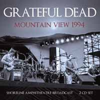 Cover for Grateful Dead · Mountain view radio broadcast 1994 (CD) (2018)