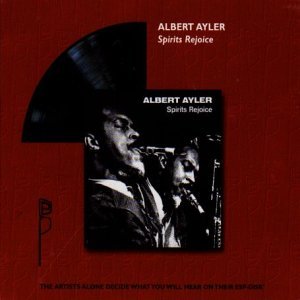 Cover for Albert Ayler · Spirits Rejoice (CD) (1990)