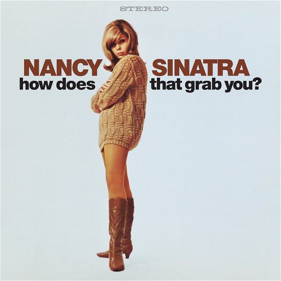 How Does That Grab You? - Nancy Sinatra - Musik - LIGHT IN THE ATTIC - 0826853218207 - 19. April 2024