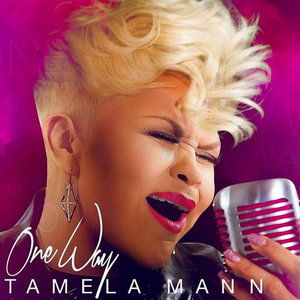 One Way - Tamela Mann - Música - GOSPEL - 0868588000207 - 25 de agosto de 2016