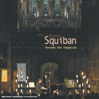 Cover for Didier Squiban · Tournee Des Chapelles (CD) (2007)