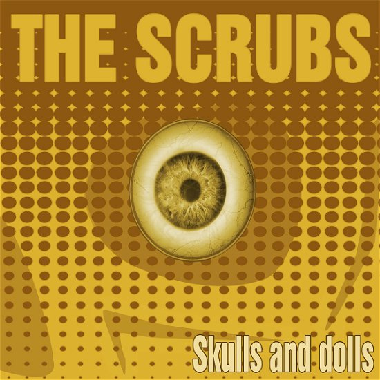 Cover for Scrubs · Skulls And Dolls (CD) (2018)