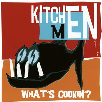 Cover for Kitchenmen · What's Cookin'? (CD) (2018)