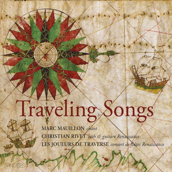 Marc Mauillon / Christian Rivet / Les Joueurs De Traverse · Traveling Songs (CD) (2024)