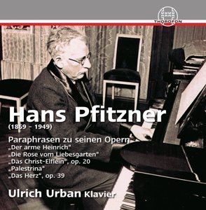 Cover for Pfitzner / Urban,ulrich · Paraphrases of His Operas (CD) (2015)