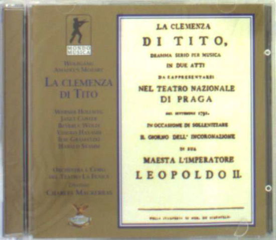 Cover for Wolfgang Amadeus Mozart (1756-1791) · Wolfgang Amadeus Mozart - La Clemenza Di Tito (CD)