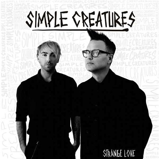 Cover for Simple Creatures · Strange Love (CD) [EP edition] (2019)