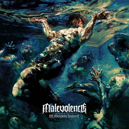 Malicious Intent - Malevolence - Musiikki - Nuclear Blast Records - 4065629638207 - perjantai 20. toukokuuta 2022