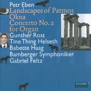 Cover for Eben / Rost / Bamberger Symphhoniker / Haag · Okna: Landscapes of Patmos Cto No. 2 for Organ (CD) (2012)