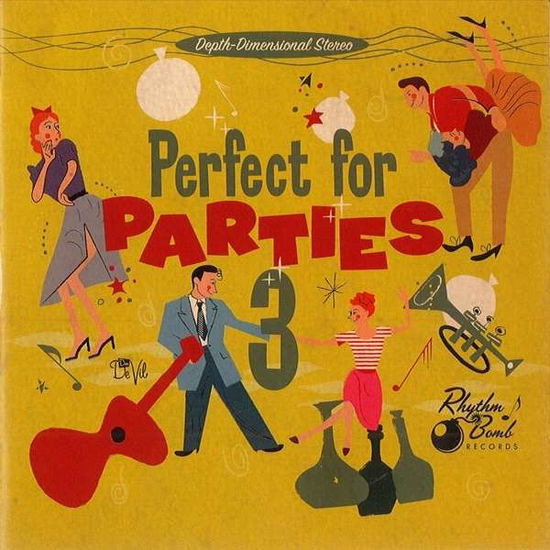 Cover for Compilation · Perfect For Parties Vol.3 (CD) (2015)