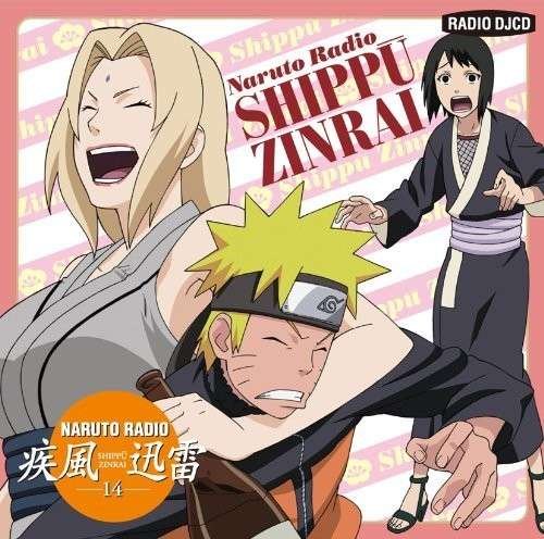 Radio Shippu Zinrai 14 - Naruto - Musikk - ANP - 4534530043207 - 2. februar 2011