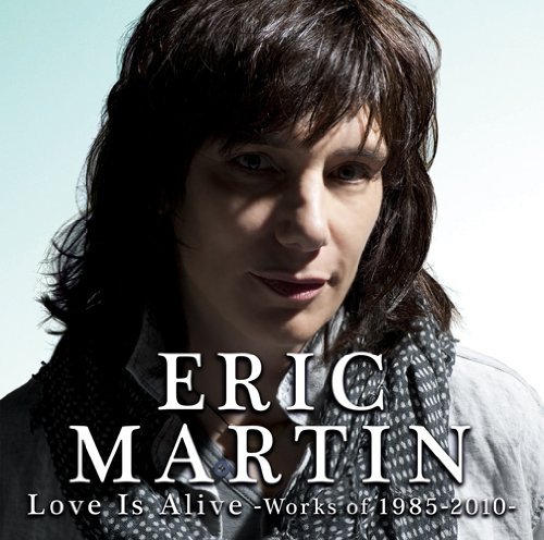 Love is Alive -works of 1985-2 - Eric Martin - Musik - SONY MUSIC - 4547366055207 - 1. december 2016