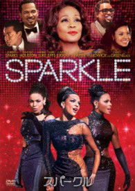 Sparkle - Whitney Houston - Música - SONY PICTURES ENTERTAINMENT JAPAN) INC. - 4547462085207 - 29 de maio de 2013