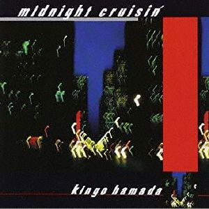 Cover for Kingo Hamada · Midnight Cruisin' (CD) [Japan Import edition] (2020)